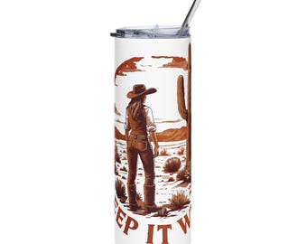 Cowgirl Desert Scene Tumbler | 20oz Stainless Steel | Keep It Wild
