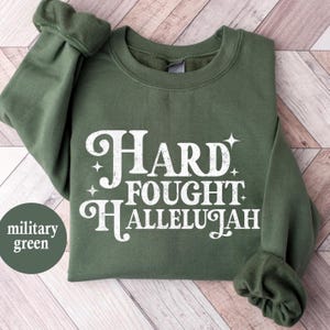 Hard Fought Hallelujah Sweatshirt, Retro Christian Gifts, Bible Verse Her Shirt, Religious Trendy Shirt, Christian Shirt, Jesus Lover Gift
