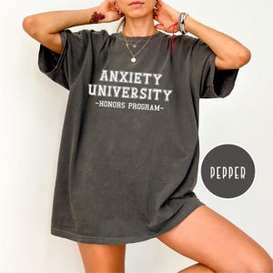 Comfort Colors® Anxiety University Honors Program Shirt, Mental Health Shirt, Therapy Sweatshirt, Anxiety Sweatshirt, Sarcastic Sweatshirt