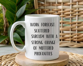 Lustige Arbeits Forecast Kaffeetasse: Sarkastisches Mitarbeiter Geschenk