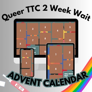 Op de afbeelding: Een digitale adventskalender met een regenboogachtergrond. De kalender is verdeeld in 12 vierkanten, elk met een nummer van 1 tot 12. De tekst "Queer TTC 2 Week Wait" staat bovenaan de afbeelding. De tekst "Advent Calendar" staat onderaan de afbeelding.