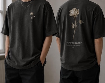 Dead Flower Shirt, Vintage Rose Graphic Tee, Minimalist Back Print T-Shirt, Comfort Colors 1717, Oversized Streetwear Tee, Aesthetic Floral