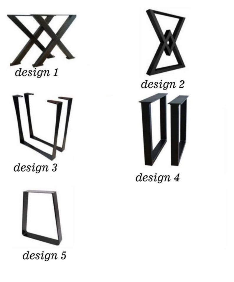May include: Five different black metal table leg designs are displayed against a white background. The designs are labeled 1 through 5. Design 1 is an X-shaped base. Design 2 is a triangle with a diamond in the center. Designs 3, 4, and 5 are rectangular and trapezoidal shapes.