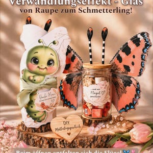 Könnte beinhalten: Ein dekoratives Glas mit Schmetterlingsflügeln, gefüllt mit Leckereien, und ein Holzherz mit der Aufschrift "DIY Muttertagsgeschenk". Das Bild zeigt auch ein Geschenk zum Thema Raupe und den Text "Beim Öffnen entfalten sich die Flügel."