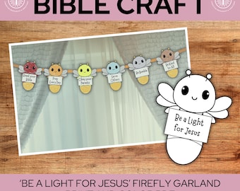 Light for Jesus Firefly Garland Bible Craft Activity Printable | Homeschool Sunday School VBS (Digital Download)