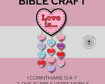 1 Corinthians "Love Is" Mobile | Bible Craft Activity Printable | Homeschool Sunday School VBS (Digital Download)