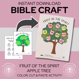 May include: A printable Bible craft activity titled Fruit of the Spirit featuring a tree illustration. The activity includes a sheet with a tree and separate apple cutouts labeled with virtues like Love, Peace, and Joy to be pasted onto the tree.