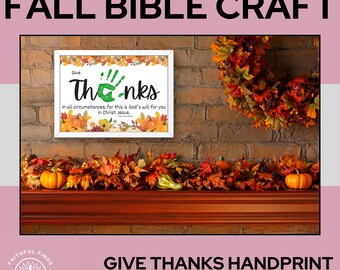 Fall Bible Craft Thanksgiving Handprint Keepsake Template | Bible Verse Printable | Christian Kids' Activity | Homeschool Sunday School VBS