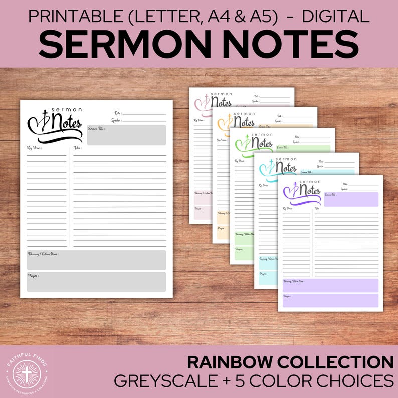 May include: Digital sermon notes in a rainbow collection, available in grayscale and five color choices. The notes are printable in letter, A4, and A5 sizes. Each page features space for notes, key verses, and prayers.