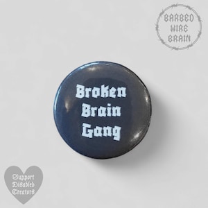 Broken brain gang badge