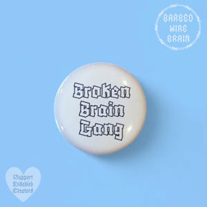 Broken brain gang badge