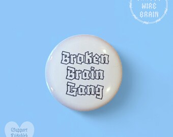 Broken brain gang badge