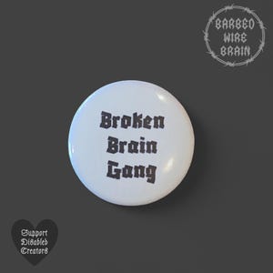 Broken brain gang badge
