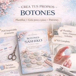 Puede incluir: Un kit creativo para hacer botones Sashiko, con un libro titulado "BOTONES SASHIKO" y el texto "con plástico mágico". La imagen incluye plantillas, guías, patrones, tarjetas de colores y unas tijeras. También se ve el texto "CREA TUS PROPIOS - BOTONES".