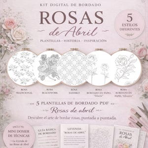 Puede incluir: Kit de bordado digital titulado "ROSAS de Abril" con cinco estilos diferentes. El kit incluye patrones de bordado PDF, un mini dosier de técnicas, una guía básica de bordado y una leyenda para "ROSAS de Abril". Los diseños presentan patrones de rosas.