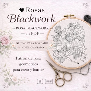 Op de afbeelding: Een borduurring met een zwart-wit rozenontwerp, een schaar en de tekst "Rosas Blackwork" en "Ontwerp voor borduren, gevorderd niveau". De afbeelding heeft een bloemig thema.