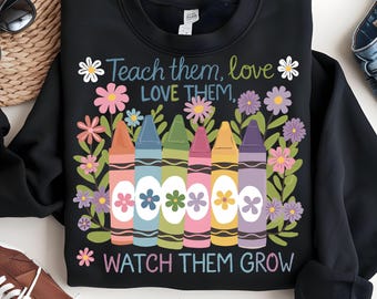 Teach them love them watch them growpng,Kindness teacher png,Floral teach love watch png,Teach doodle png,Teacher png,Retro floral teach png