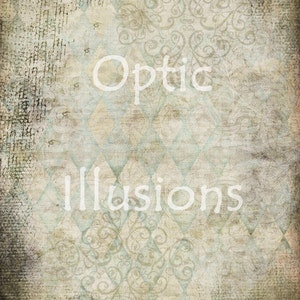 May include: A textured background with a vintage aesthetic. The design features a diamond pattern in shades of beige and light blue, overlaid with ornate scrollwork. The words "Optic Illusions" are written in a white, serif font.