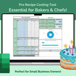 May include: A laptop computer screen displaying a spreadsheet with the title "Pro Recipe Costing Tool" and the text "Essential for Bakers & Chefs!" The spreadsheet includes a "Price Calculator" and a "Dashboard" section. A green and white Excel logo is in the lower left corner of the image. The text "Perfect for Small Business Owners!" is at the bottom of the image.