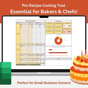 May include: A laptop computer screen displaying a spreadsheet with the title "Pro Recipe Costing Tool" and the text "Essential for Bakers & Chefs!" The spreadsheet includes a "Price Calculator" and a "Dashboard" section. A green Excel logo is in the lower left corner of the image. A two-tiered cake with orange and yellow frosting and red and orange sprinkles is in the lower right corner of the image.