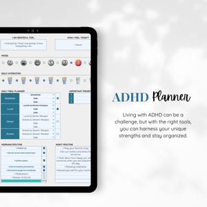 May include: A digital planner for people with ADHD. The planner has sections for daily hydration, meal planning, important priorities, morning and night routines, and mood tracking. The text "ADHD Planner" is in large, bold letters at the top of the page. The text "Living with ADHD can be a challenge, but with the right tools, you can harness your unique strengths and stay organized." is below the title.