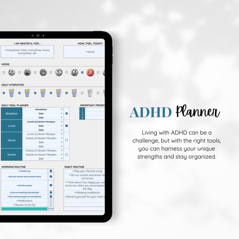 May include: A digital planner for people with ADHD. The planner has sections for daily hydration, meal planning, important priorities, morning and night routines, and mood tracking. The text "ADHD Planner" is in large, bold letters at the top of the page. The text "Living with ADHD can be a challenge, but with the right tools, you can harness your unique strengths and stay organized." is below the title.