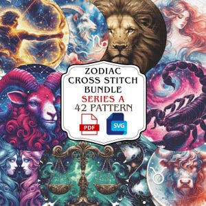 Puede incluir: Una colección de imágenes circulares con signos del zodiaco, incluyendo un carnero, un león y un escorpión, con un gráfico central que dice "Zodiac Cross Stitch Bundle Series A 42 Pattern" con iconos PDF y SVG.