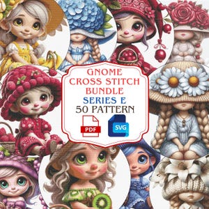 May include: A digital art bundle featuring multiple illustrations of gnomes with various hats and outfits. The text "Gnome Cross Stitch Bundle Series E 50 Pattern" is displayed. Includes PDF and SVG files.