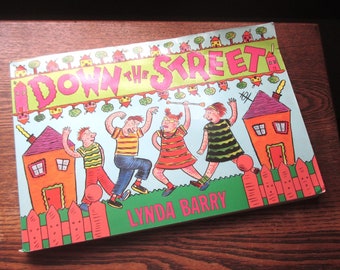 Down The Street by Lynda Barry, Comic Book, Arna and Marlys, Cartoonist 1980's, Vintage Underground Alternative Comic, Friendship Art Humor