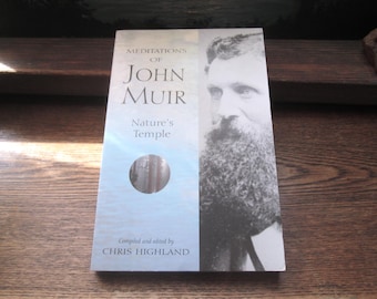 Meditations Of John Muir, Nature's Temple, 2001-2005 Wilderness Press, Consciousness Earthly Landscape, National Parks