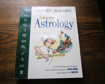 Vintage Cookbook, Vintage Astrology Book, Cooking With Astrology, Sydney Omar and Chef Mike Roy, Cosmic Cooking, Your Sign Perfect Menu