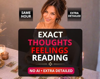 What Are They Thinking? Same Hour Exact Thoughts & Feelings Psychic Reading, Love Clarity, Relationship Insight, Hidden Feelings