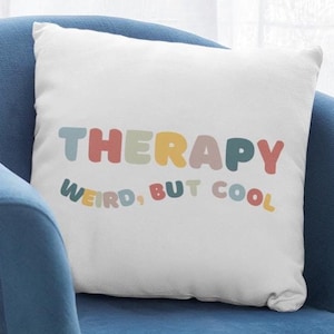 Therapist Office Decor, Therapy Pillow, Gift for Therapist, Decorative Pillows, Mental Health Decor, School Counselor Decor