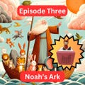 Noah's Ark | Christian Bible Story for Toniebox & Yoto | Kids Audio Download – Tiny Testaments