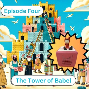 Tonie Story: Tower of Babel | Listen on Tonie or Yoto | Tiny Testaments Toniebox