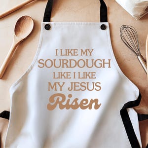 Sourdough apron, sourdough gifts, he is risen apron, resurrection apron, baking lover gifts, funny aprons, aprons for women, aprons for men