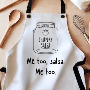 Inappropriate apron, me too salsa apron, funny aprons, cooking gift, aprons for men, aprons for women, novelty apron, friend gifts, kitchen