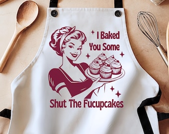 Housewife apron, shut the fucupcakes apron, retro apron, inappropriate apron, funny aprons, baking gift, aprons for women, novelty apron
