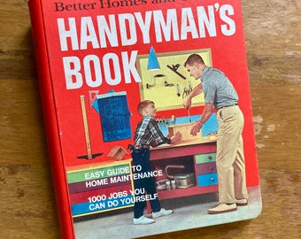 Vintage 1972 - Better Homes and Gardens HANDYMAN'S BOOK - Guide to Home Maintenance