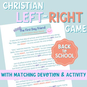 May include: A Christian Left-Right Game with the text "The First Day Friend" and "Back to School". The game includes a story about a child's first day of school, with matching devotion and activity.