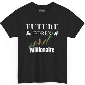 Future Forex Millionaire T-Shirt Best Gift for Trader Dad Best Trader Gift Forex Trading Crypto Trader Christmas gift trader motivation gift