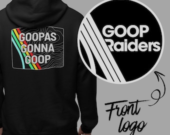 ARC Raiders Merch Goop  - Hoodie & T-Shirt - Goopas Gonna Goop - The Burnt Peanut - Goop Raiders - Gamer Gift - Video Game Lover Tee