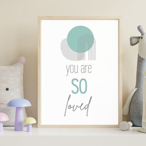 You Are So Loved Printable | Minimal Wall Art | Nursery Decor | Kids Play Room | Motivational Art | Boho Baby Art | Positive Affirmation
