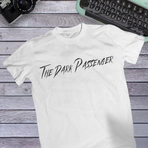 Dexter T-Shirt, The Dark Passenger, Dexter Morgan Shirt, Dexter Quote Shirt, Dexter Morgan Tee, Bay Harbor Butcher Tee, Dexter Fan, Unisex