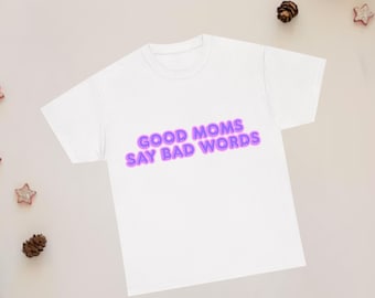 Funny Mom Shirt, Mothers Day Gift, Edgy Mom Shirt, Retro Shirt, Funny Parenting Tee, Sarcastic T-Shirt, Unisex T-Shirt, Mom Humor Shirt