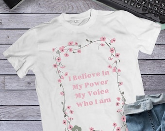 I Believe Affirmations Shirt, Mental Health Awareness Shirt, Positive Affirmations Tee, Self Love T-Shirt, Inspirational Shirt, Unisex Tee