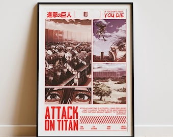Puede incluir: Un póster enmarcado con ilustraciones de la serie de anime "Attack on Titan". El póster tiene un esquema de color rojo y blanco, con texto japonés en la parte superior y las palabras "Attack on Titan" en letras grandes en la parte inferior. La frase "If you don't fight, you die" también es visible.