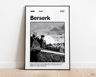May include: A black and white poster with the title "Berserk" and the year 1997. The poster features a black and white illustration of a man sitting on a large sword. The text below the illustration reads "Berserk is a dark fantasy manga by Kentaro Miura, centering on Guts, a mercenary battling demons and his former ally, Griffith. Known for its intense themes and detailed art, it's a highly acclaimed series."