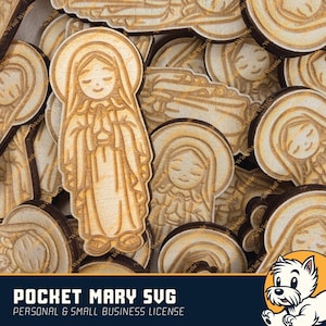 May include: Wooden Pocket Mary SVG cutouts. The image shows multiple light brown wooden cutouts of the Virgin Mary with a dark brown border. The cutouts are in a variety of shapes and sizes. The text "POCKET MARY SVG" is at the bottom.