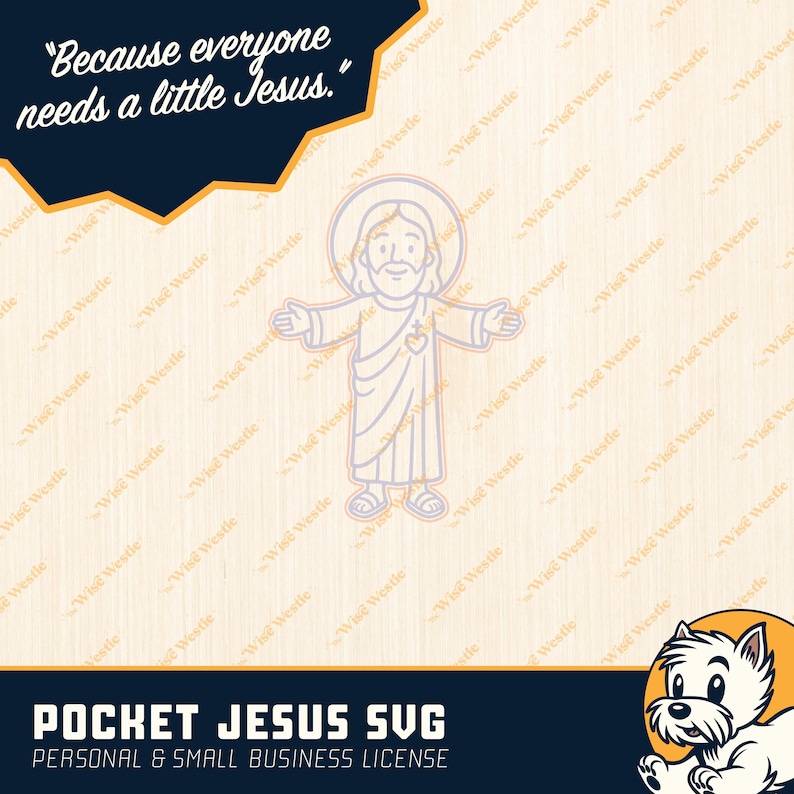 May include: A light purple line drawing of Jesus with outstretched arms, a halo, and a heart on his chest. The text "Because everyone needs a little Jesus" is above the drawing. Below is the text "POCKET JESUS SVG" and "PERSONAL & SMALL BUSINESS LICENSE."